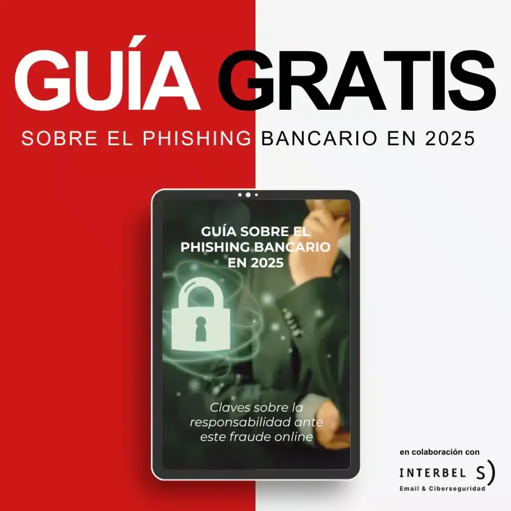 Descarga gratis nuestra guía sobre el phishing bancario en 2025